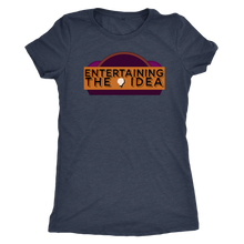 Load image into Gallery viewer, ENTERTAINING THE IDEA - Women's Tee